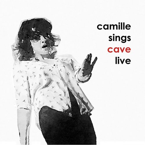 Camille O'Sullivan - Camille Sings Cave Live (2019)