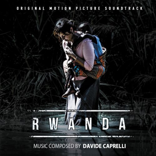 Davide Caprelli - Rwanda (Original Motion Picture Soundtrack) (2019)