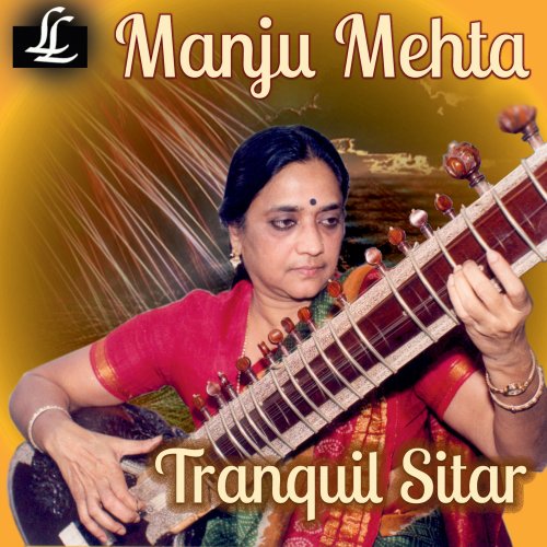 Manju Mehta - Tranquil Sitar (2019)