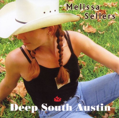 Melissa Sellers - Deep South Austin (2006)