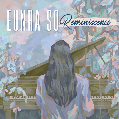 Eunha So - Reminiscence (2019)