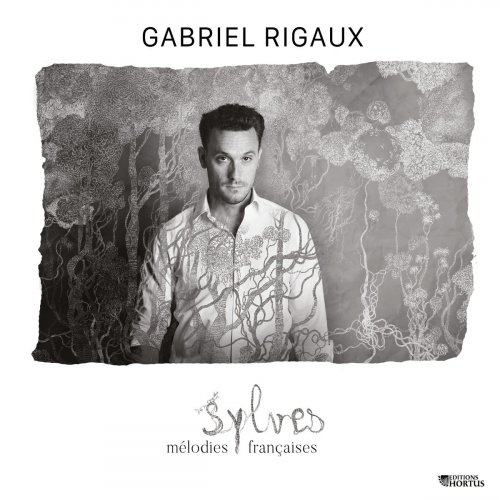 Various Artists - Gabriel Rigaux: Sylves (Mélodies françaises) (2019)