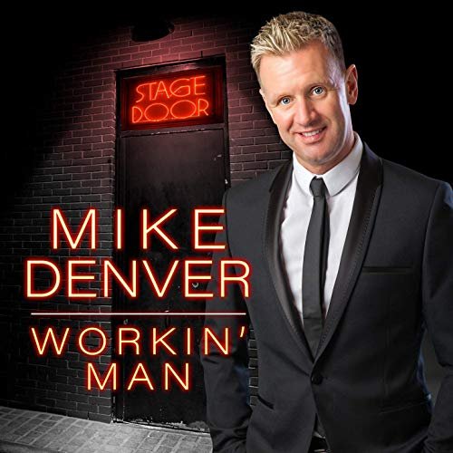 Mike Denver - Workin' Man (2019)