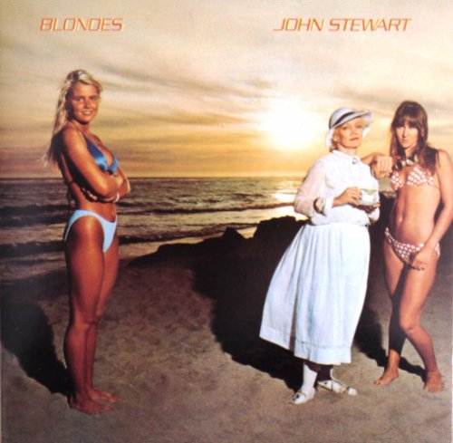 John Stewart - Blondes (Reissue) (1982/1990)