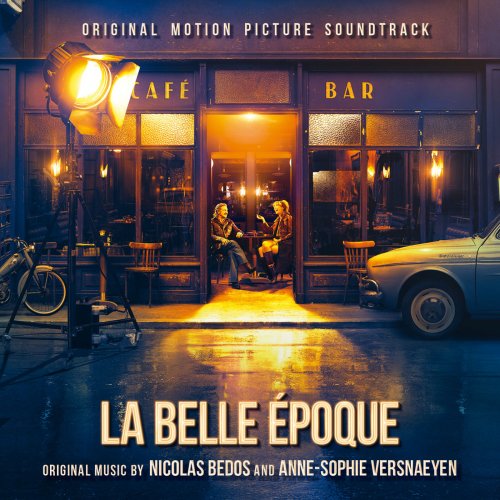 Various Artists - La Belle Epoque - La Belle Epoque (Original Motion Picture Soundtrack) (2019) [Hi-Res]