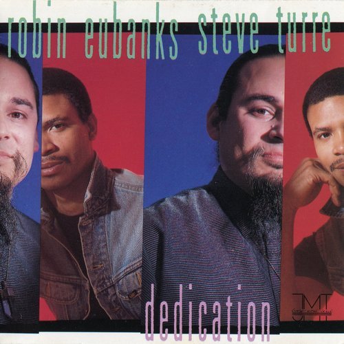 Robin Eubanks & Steve Turre - Dedication (1989) CD Rip