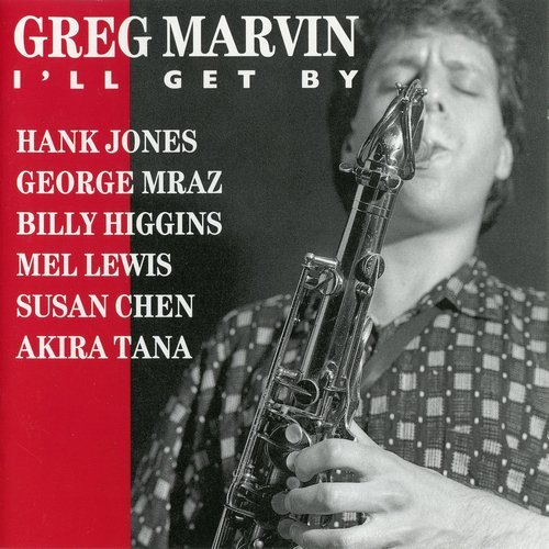 Greg Marvin - I'll Get By (1991)