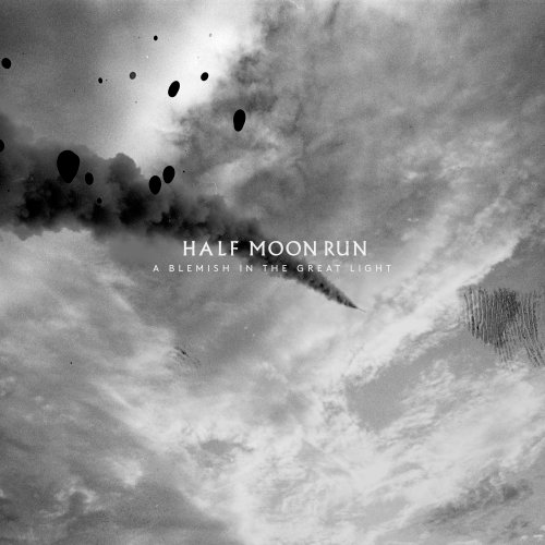 Half Moon Run - A Blemish in the Great Light (2019) [Hi-Res]