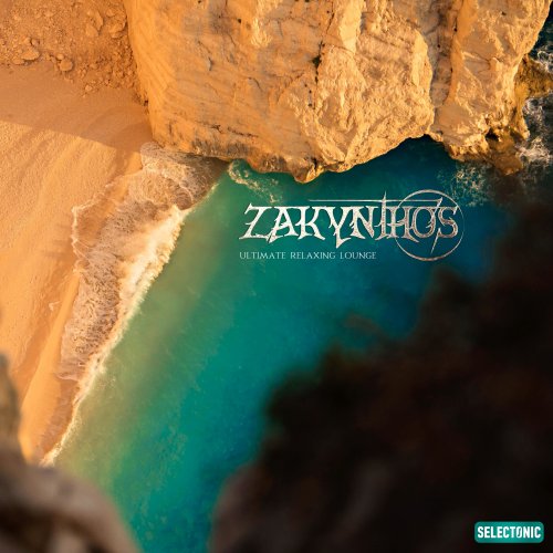 VA - Zakynthos: Ultimate Relaxing Lounge (2019)