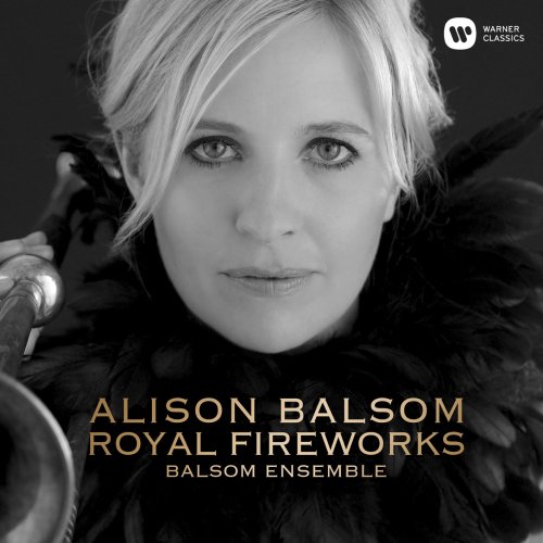 Alison Balsom - Royal Fireworks (2019) [Hi-Res]