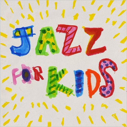 Jazz At Lincoln Center Orchestra With Wynton Marsalis - Jazz For Kids (2019)