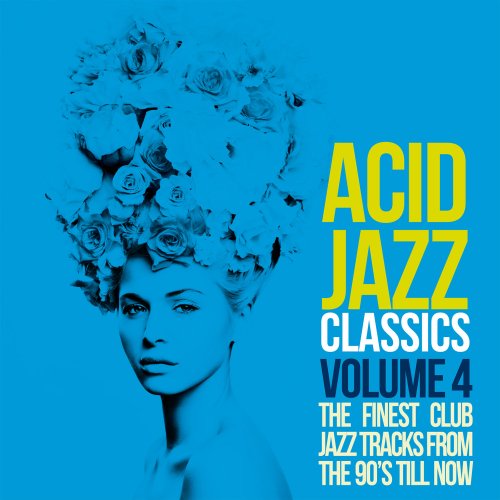 VA - Acid Jazz Classics, Vol. 4 (2019)