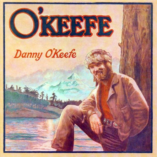Danny O'Keefe - O'Keefe (Reissue) (1972/2006) Lossless