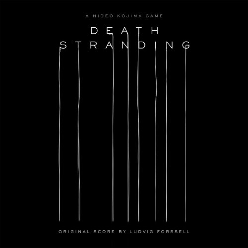 Ludvig Forssell - Death Stranding (Original Score) (2019) [Hi-Res]