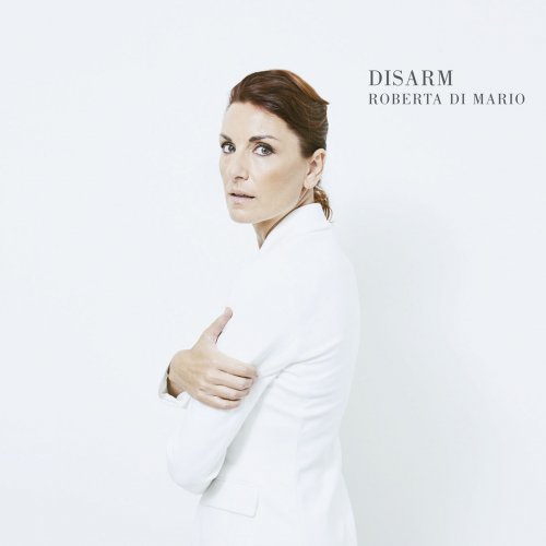 Roberta Di Mario - Di Mario: Disarm (2019)