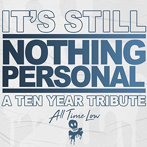 All Time Low - It's Still Nothing Personal: A Ten Year Tribute (2019) Hi Res