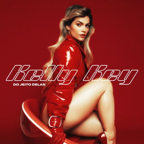 Kelly Key - Do Jeito Delas (2019)