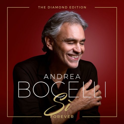 Andrea Bocelli - Sì Forever (2019) [Hi-Res + CD-Rip]