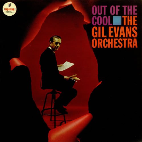 The Gil Evans Orchestra - Out of the Cool (1961) [Vinyl 24-192]