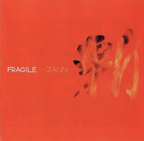 Fragile - -ZANN- (2003)