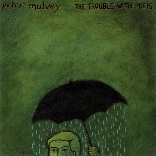Peter Mulvey - The Trouble With Poets (2000) CD-Rip