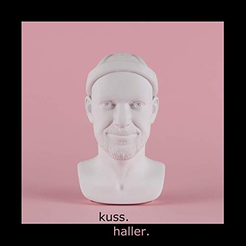 Haller - Kuss. (2019)