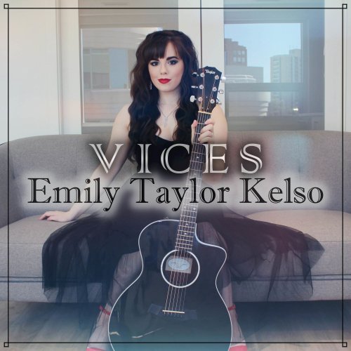 Emily Taylor Kelso - Vices (2019)