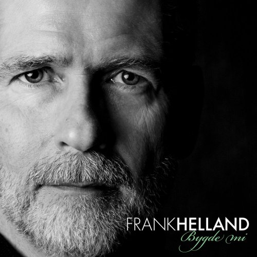 Frank Helland - Bygde mi (2019)