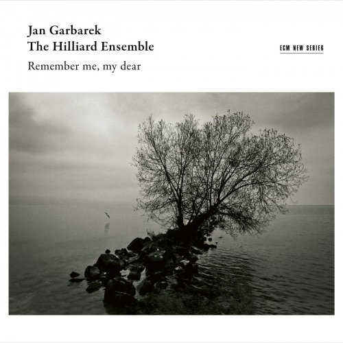 Jan Garbarek & The Hilliard Ensemble - Remember Me, My Dear (2019) [CD-Rip]