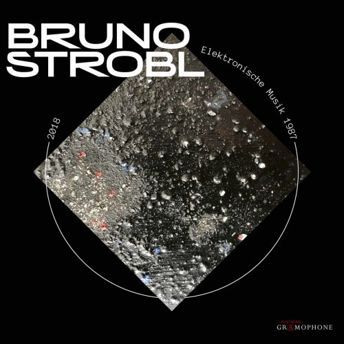 Bruno Strobl - Bruno Strobl: Electronic Music (2019)