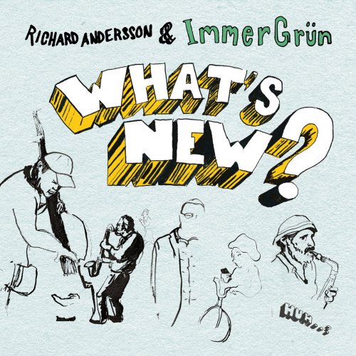 Richard Andersson - What´s New? (2019)