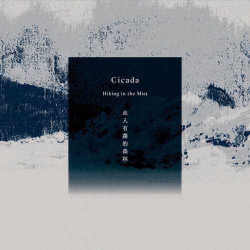 Cicada - Hiking in the Mist (2019)