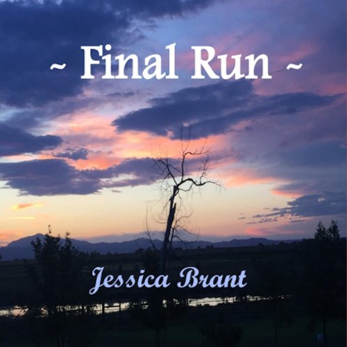 Jessica Brant - Final Run (2019) flac