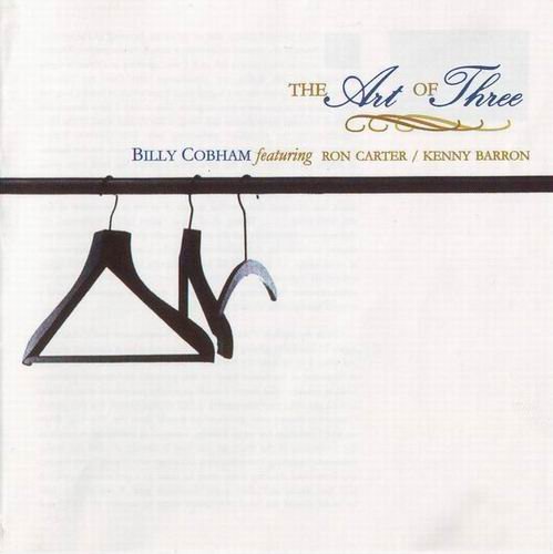 Billy Cobham - The Art of Three (2001) CD Rip