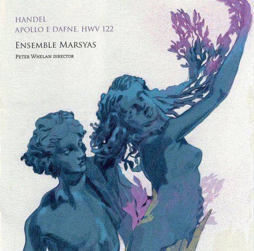 Ensemble Marsyas, Peter Whelan - Handel: Apollo e Dafne (2016)
