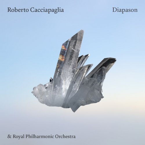 Roberto Cacciapaglia, Royal Philharmonic Orchestra - Diapason (2019) [Hi-Res]