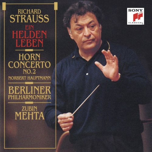 Zubin Mehta - Strauss: Ein Heldenleben & Horn Concerto No. 2 (1995/2019)