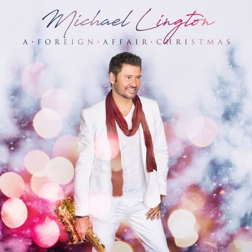 Michael Lington - A Foreign Affair Christmas (2019)