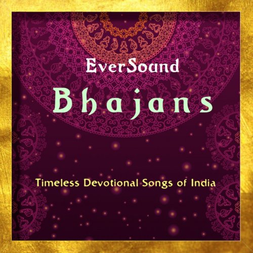 Various Artists - Eversound Bhajans (2019)