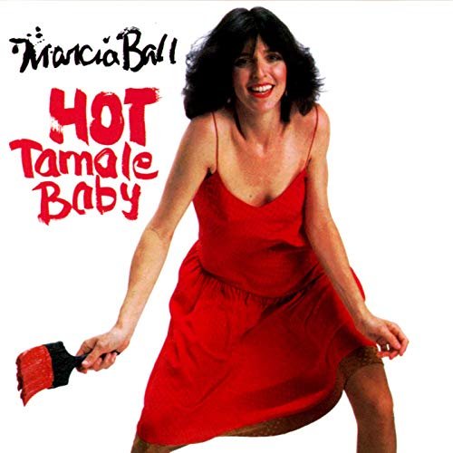 Marcia Ball - Hot Tamale Baby (1986/2019)