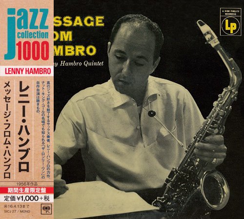 The Lenny Hambro Quintet - Message From Hambro (1955) [2015 Japan Jazz Collection 1000] CD-Rip