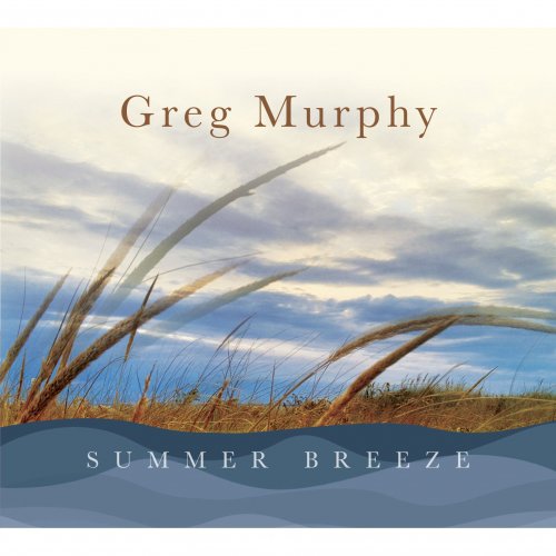 Greg Murphy - Summer Breeze (2016)