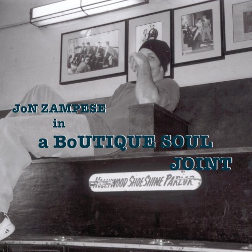 Jon Zampese - A Boutique Soul Joint (2016)
