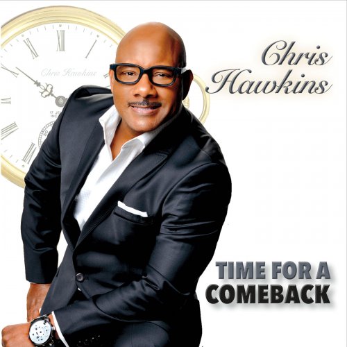 Chris Hawkins - Time for a Comeback (2016)