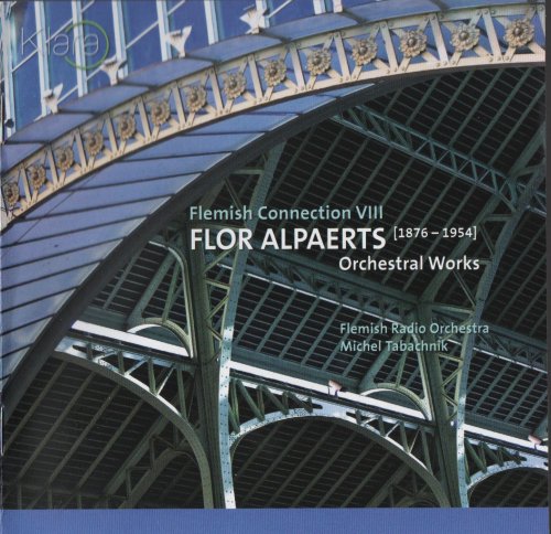 Flemish Radio Orchestra, Michel Tabachnik - Flor Alpaerts: Orchestral Works (2008)