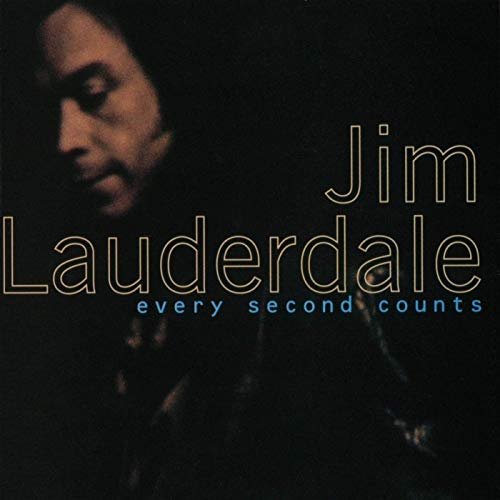 Jim Lauderdale - Every Second Counts (1995/2019)