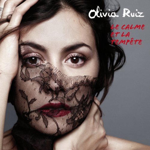 Olivia Ruiz - Le Calme Et La Tempête (2012)