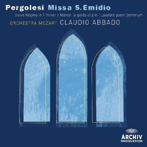 Claudio Abbado, Sara Mingardo - Pergolesi: Missa S. Emidio (2010)