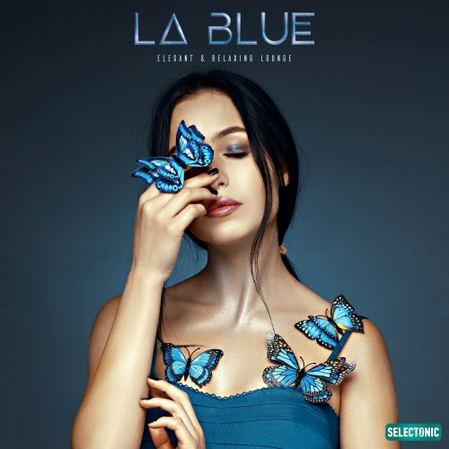 VA - La Blue: Elegant & Relaxing Lounge (2019)