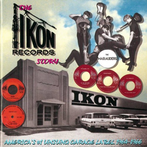 VA - The Ikon Records Story (America's #1 Unsung Garage Label 1964-1966) (2005)